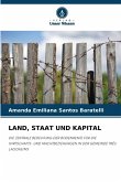 LAND, STAAT UND KAPITAL LAND, STAAT UND KAPITAL