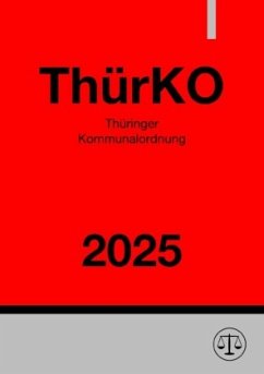 Thüringer Kommunalordnung - ThürKO 2025 Cover Thüringer Kommunalordnung - ThürKO 2025
