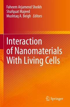 Interaction of Nanomaterials With Living Cells