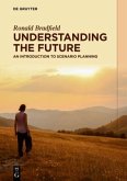 Understanding the Future Understanding the Future