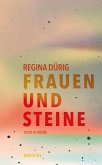 Frauen und Steine Frauen und Steine