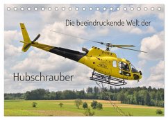 Die beeindruckende Welt der Hubschrauber (Tischkalender 2025 DIN A5 quer), CALVENDO Monatskalender