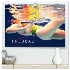 FREUBAD (hochwertiger Premium Wandkalender 2025 DIN A2 quer), Kunstdruck in Hochglanz FREUBAD (hochwertiger Premium Wandkalender 2025 DIN A2 quer), Kunstdruck in Hochglanz