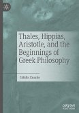 Thales, Hippias, Aristotle, and the Beginnings of Greek Philosophy