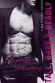 Tall, Dark and Deadly - Riskante Versuchung Tall, Dark and Deadly - Riskante Versuchung