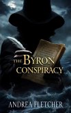 The Byron Conspiracy (eBook, ePUB) The Byron Conspiracy (eBook, ePUB)