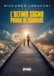 L'ultimo sogno prima di dormire (eBook,... - Bild 1