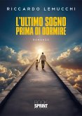 L'ultimo sogno prima di dormire (eBook, ePUB)