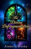 The Divine Defragmentation (eBook, ePUB)