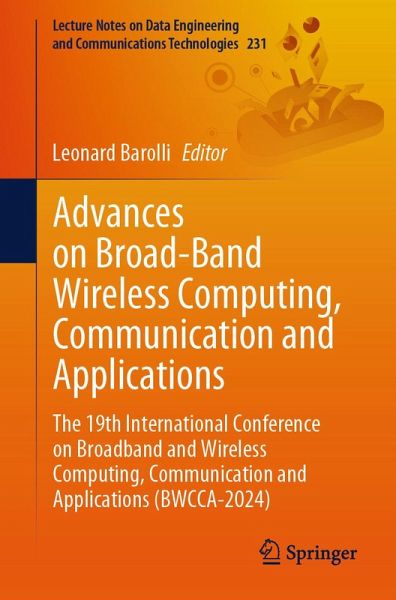 Advances on Broad-Band Wireless Computing, Communication and Applications (eBook, PDF)