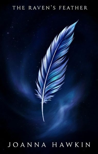 The Raven's Feather (eBook, ePUB) The Raven's Feather (eBook, ePUB)