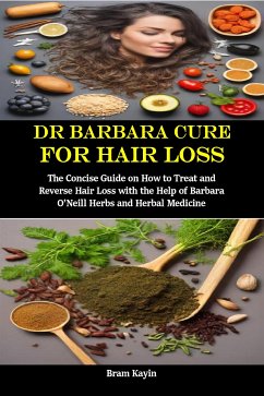 Dr Barbara Cure for Hair Loss (eBook, ePUB) - Kayin, Bram