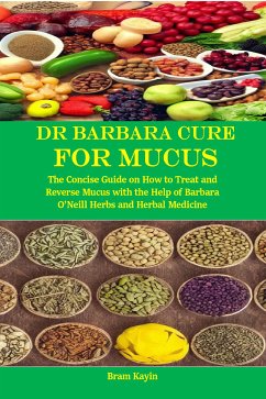 Dr Barbara Cure for Mucus (eBook, ePUB) - Kayin, Bram