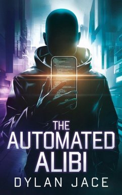 Cover The Automated Alibi (eBook, ePUB)