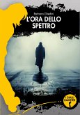 L'ora dello Spettro (eBook, ePUB)