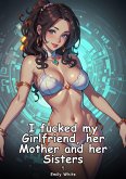 I fucked my Girlfriend, her Mother and her Sisters. 5 (eBook, ePUB)