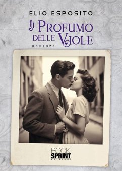 Il profumo delle viole (eBook, ePUB) - Esposito, Elio