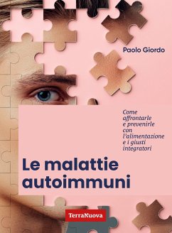 Le malattie autoimmuni (fixed-layout eBook, ePUB) - Giordo, Paolo