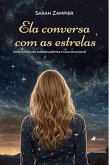 Ela conversa com as Estrelas (eBook, ePUB)