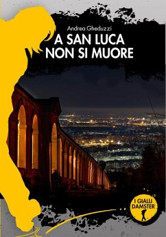 Cover A San Luca non si muore (eBook, ePUB)