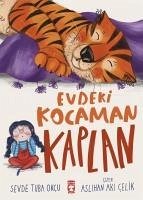 Evdeki Kocaman Kaplan - Tuba Okcu, Sevde