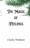 The Magic of Feelings