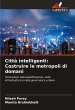 Città intelligenti: Costruire le... - Bild 1