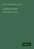 Le luthier de Vienne Le luthier de Vienne