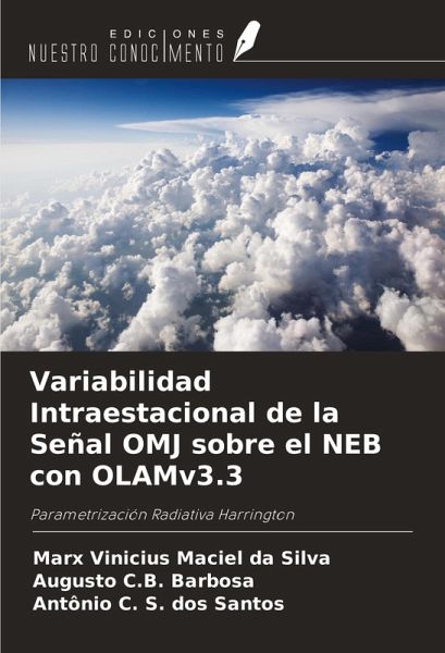 Variabilidad Intraestacional de la Señal OMJ sobre el NEB con OLAMv3.3