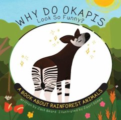 Cover Why Do Okapis Look So Funny?