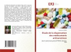 Étude de la dispensation des médicaments anticancéreux Étude de la dispensation des médicaments anticancéreux