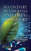 Secondary Metabolites and Drug Discovery Secondary Metabolites and Drug Discovery