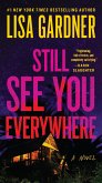 Still See You Everywhere Still See You Everywhere