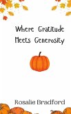 Where Gratitude Meets Generosity