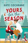 Yours for the Season Yours for the Season