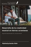 Desarrollo de la creatividad musical en tierras ucranianas