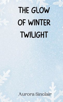 Cover The Glow of Winter Twilight