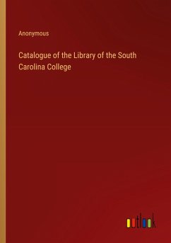 Cover Catalogue of the Library of the South Carolina College