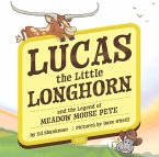 Lucas the Little Longhorn Lucas the Little Longhorn