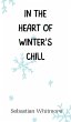 In the Heart of Winter's Chill - Bild 1