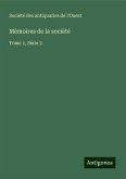 Mémoires de la société Mémoires de la société