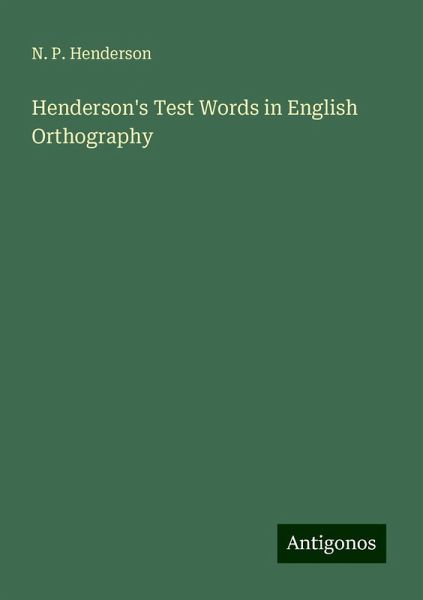 Henderson's Test Words in English Orthography