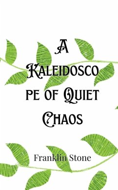 Cover A Kaleidoscope of Quiet Chaos