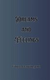 Dreams and Feelings Dreams and Feelings