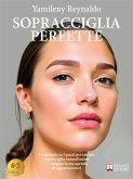 Sopracciglia Perfette (eBook, ePUB)