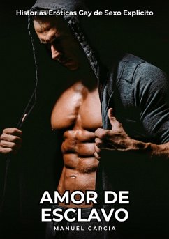 Amor de Esclavo (eBook, ePUB) - García, Manuel