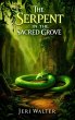The Serpent in the Sacred Grove (eBook,... - Bild 1