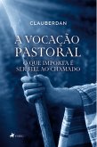 A Vocação Pastoral (eBook, ePUB)