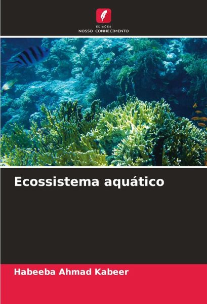 Ecossistema aquático Ecossistema aquático