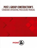 Post L Group Construction's Standard Operating Procedure Manual Post L Group Construction's Standard Operating Procedure Manual